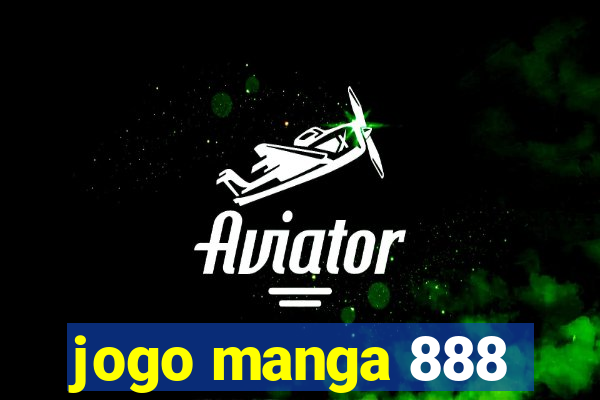 jogo manga 888